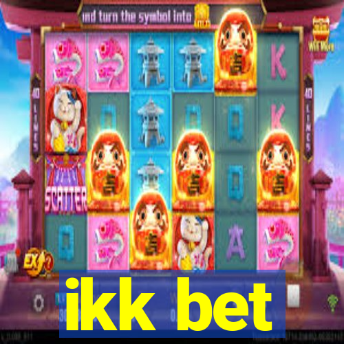 ikk bet